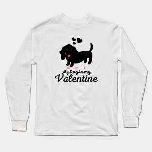 My Dog is My Valentine, Valentine's Day Long Sleeve T-Shirt